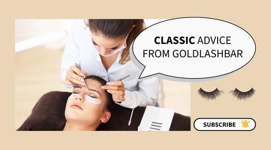 Advice from Goldlashbar about classic lash extensions