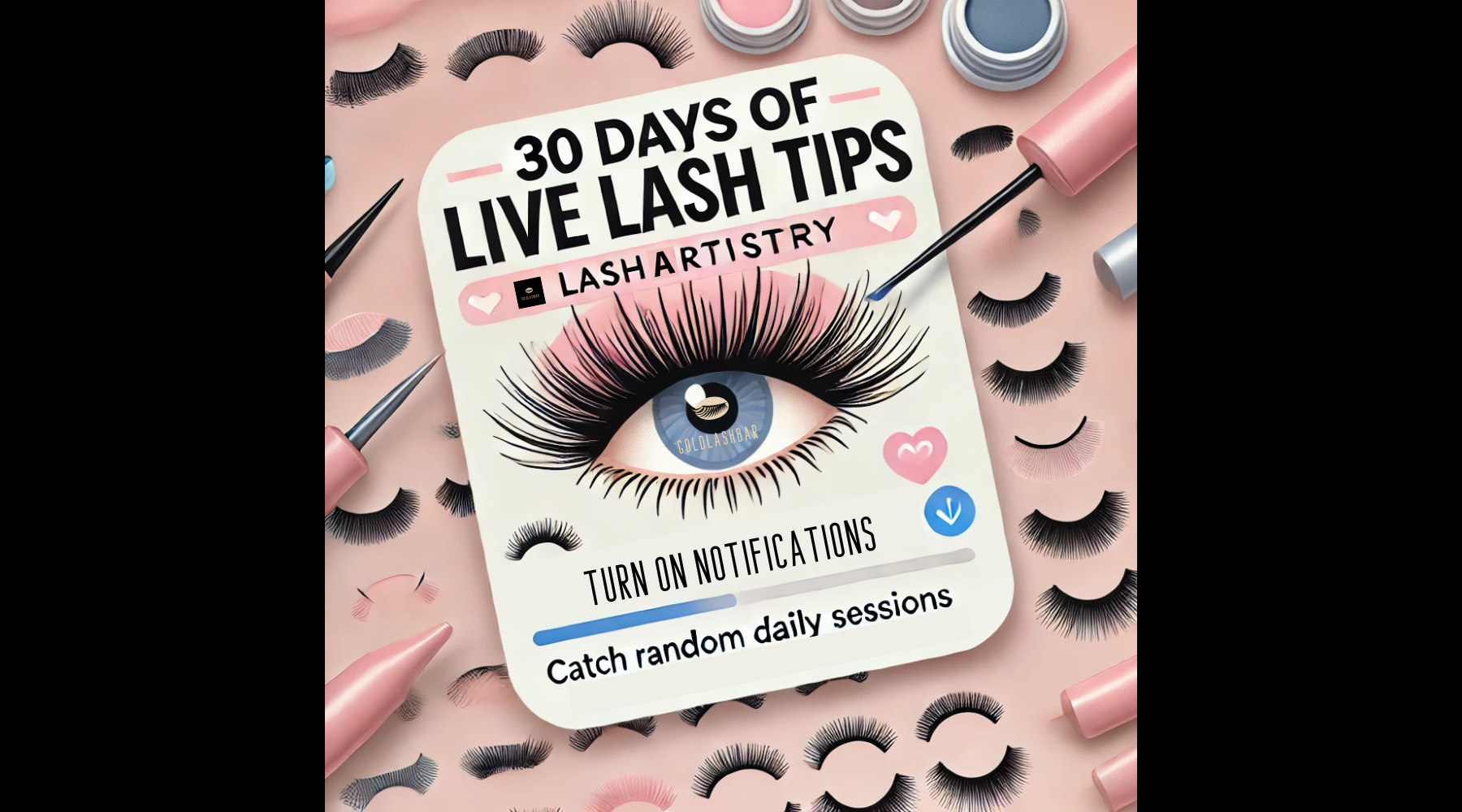 Going Live: 30 Days of Lash Artistry Insights and Tips – Goldlashbar