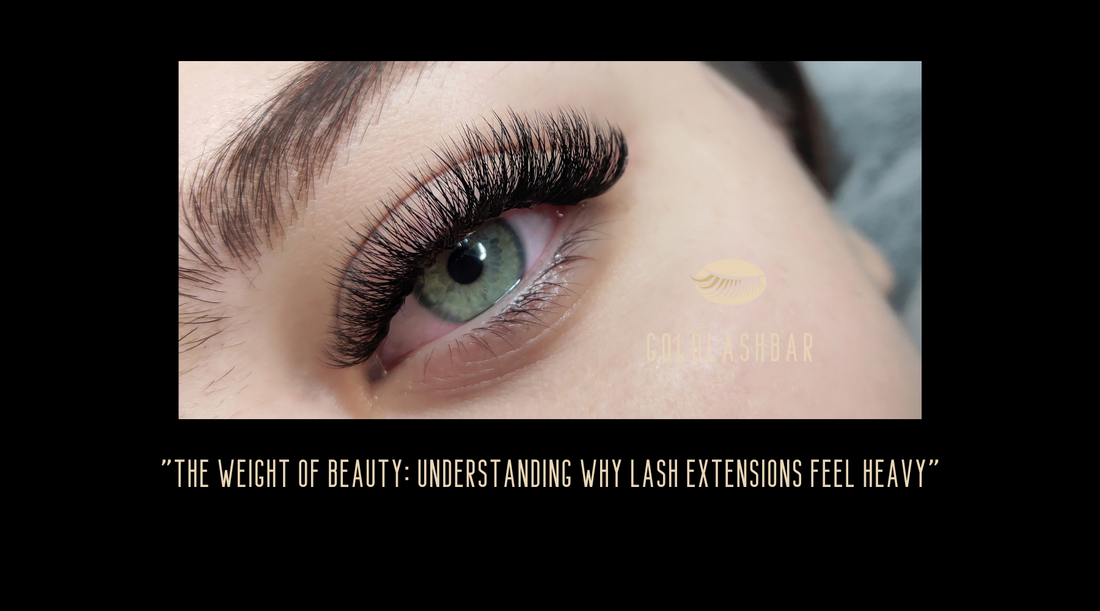 The Weight of Beauty: Understanding Why Lash Extensions Feel Heavy