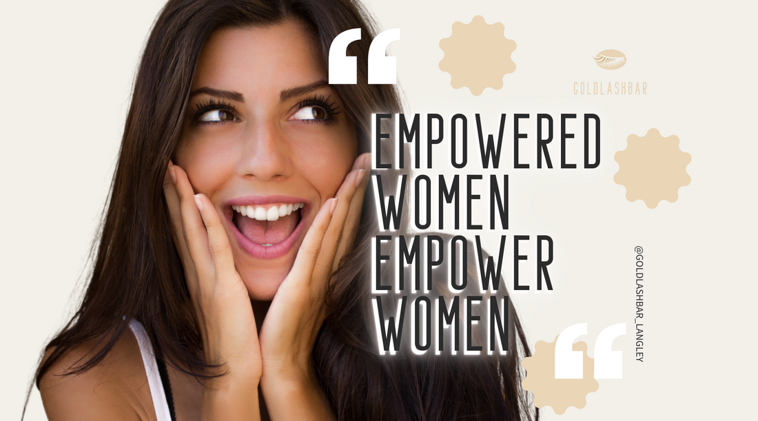 Empowered Women, Empowering Lashes: My Journey to Freedom and Empowerment