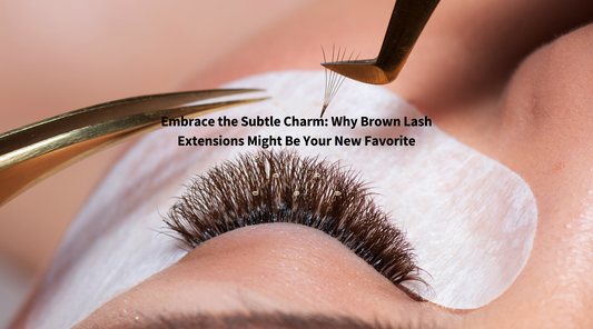 Embrace the Subtle Charm: Why Brown Lash Extensions Might Be Your New Favorite